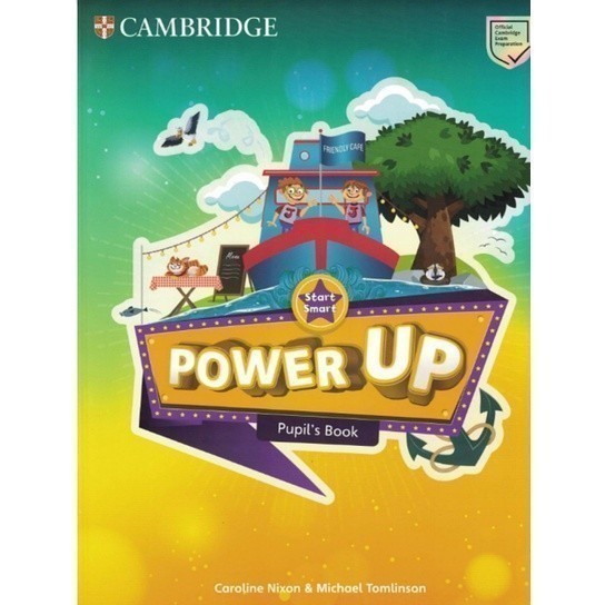 BUKU CETAK Power Up Start Smart 1 2 3 4 5 6 Pupil’s Book / Activity Book / Audio / Home Booklet / Te