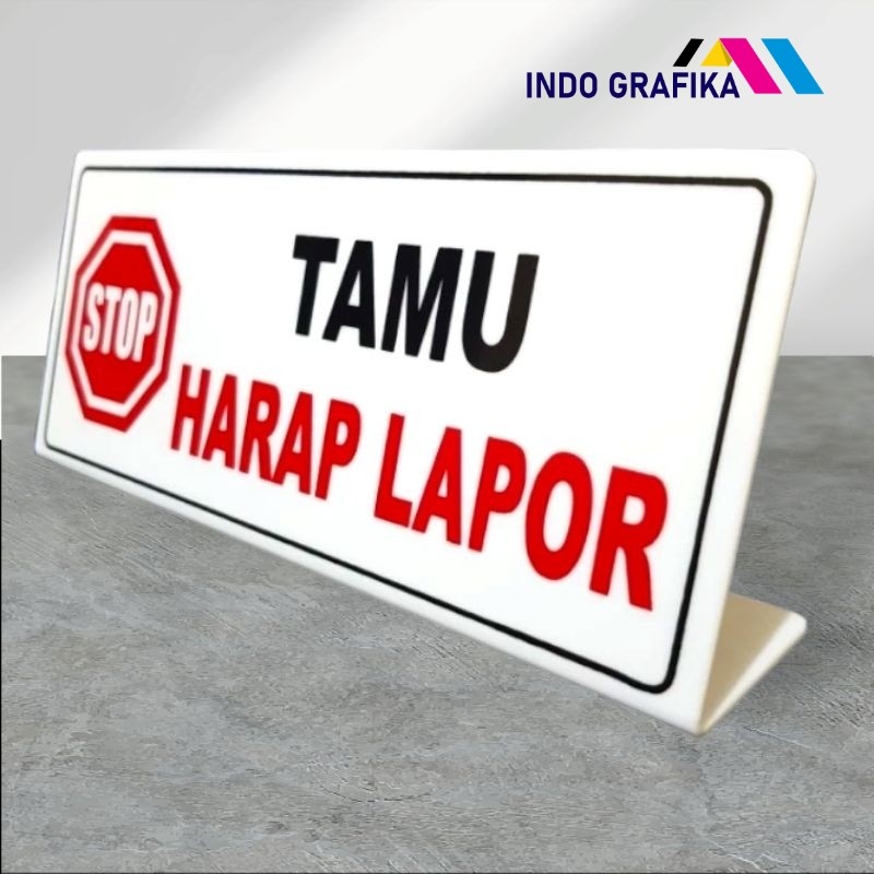 

Acrylic sign papan nama meja tulisan TAMU HARAP LAPOR