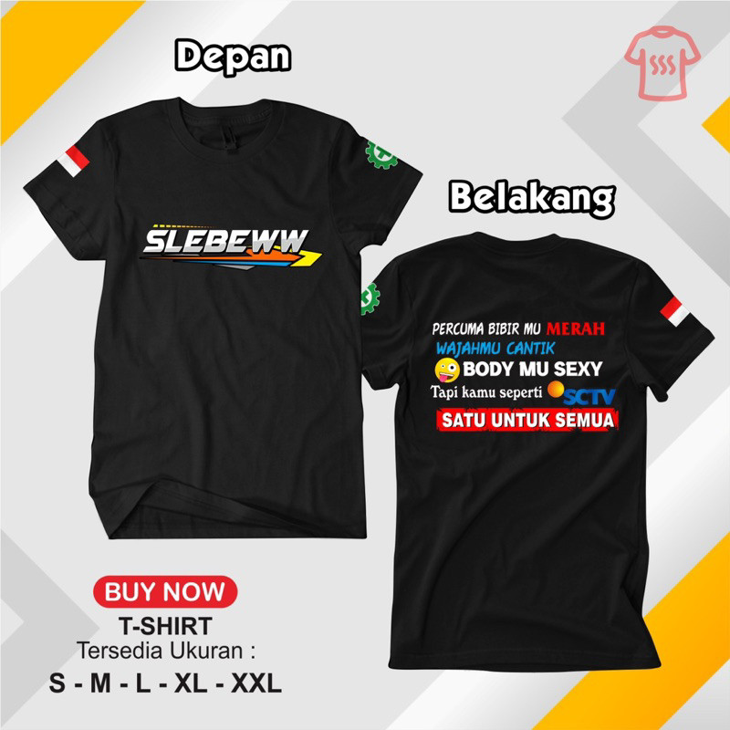 kaos SCTV SLEBEWW (tebal bahan combed 24s)