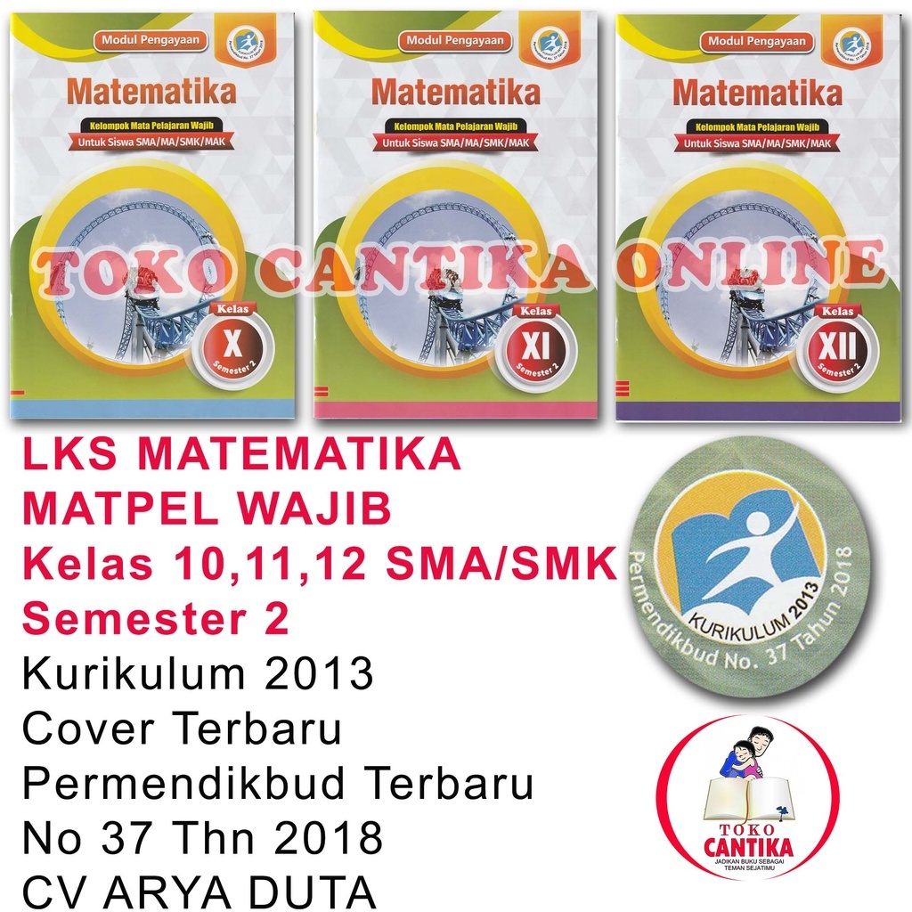 

Buku LKS Matematika Kelas 10 11 12 SMA/MA Semester 2 - Kurikulum 2013 - Kel Mata Pelajaran Wajib