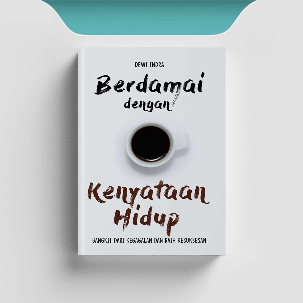 

[ID2254] Berdamai dengan Kenyataan Hidup - Dewi Indra