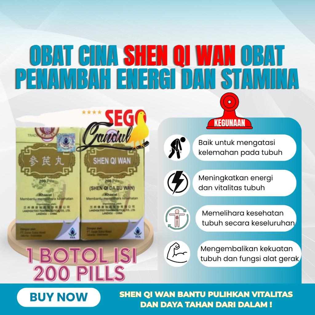 Obat Cina SHEN QI WAN Obat Penambah Energi dan Stamina 1 botol isi 200 pill