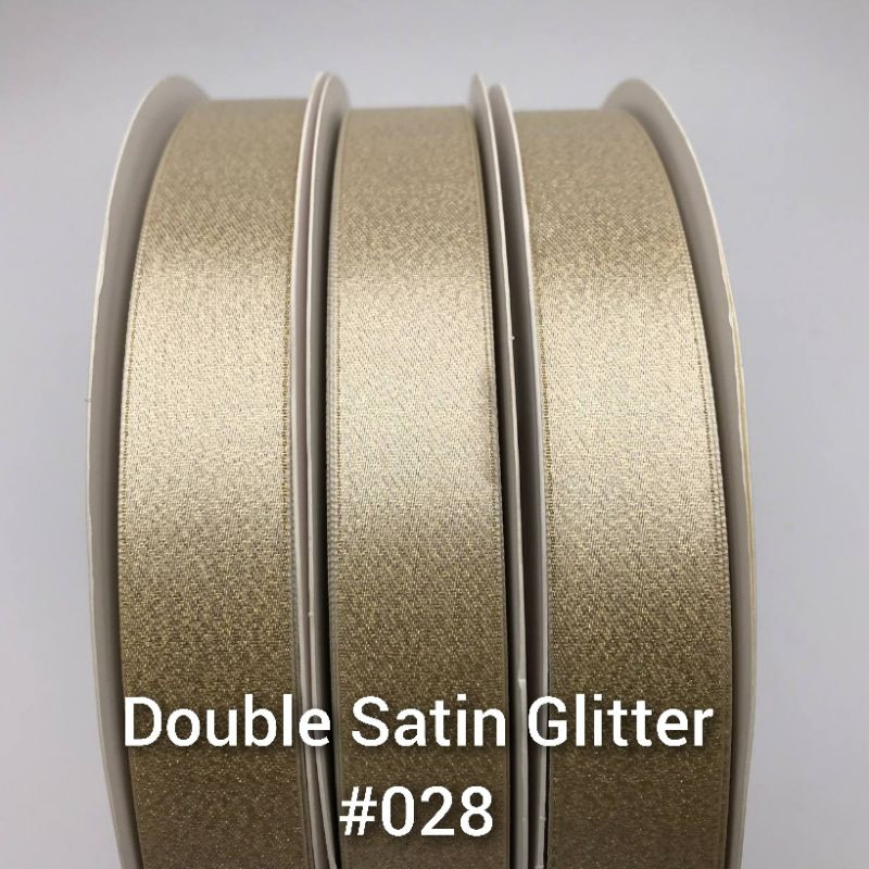 

1 Yard - 2.2 cm | Pita Glitter • Double Satin Premium