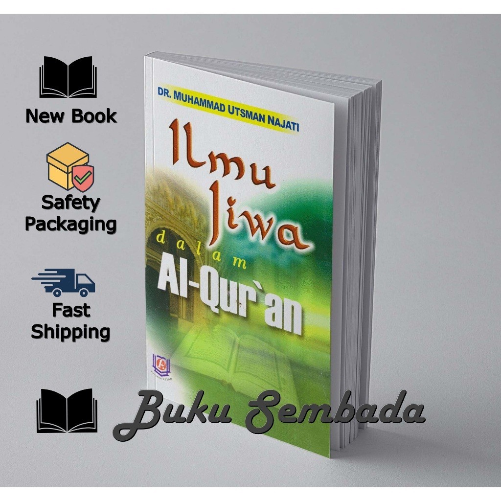 ILMU JIWA AGAMA DALAM AL QUR'AN - MUHAMMAD UTSMAN NADJATI