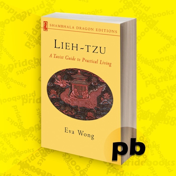 Lieh-tzu  a Taoist guide to practical living