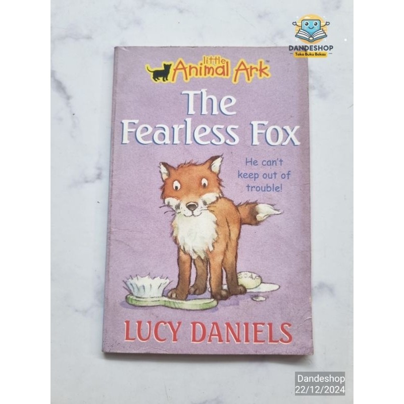 Little Animal Ark - The Fearless Fox by Lucy Daniels - Buku Cerita Anak Bekas Preloved BAHASA INGGRI