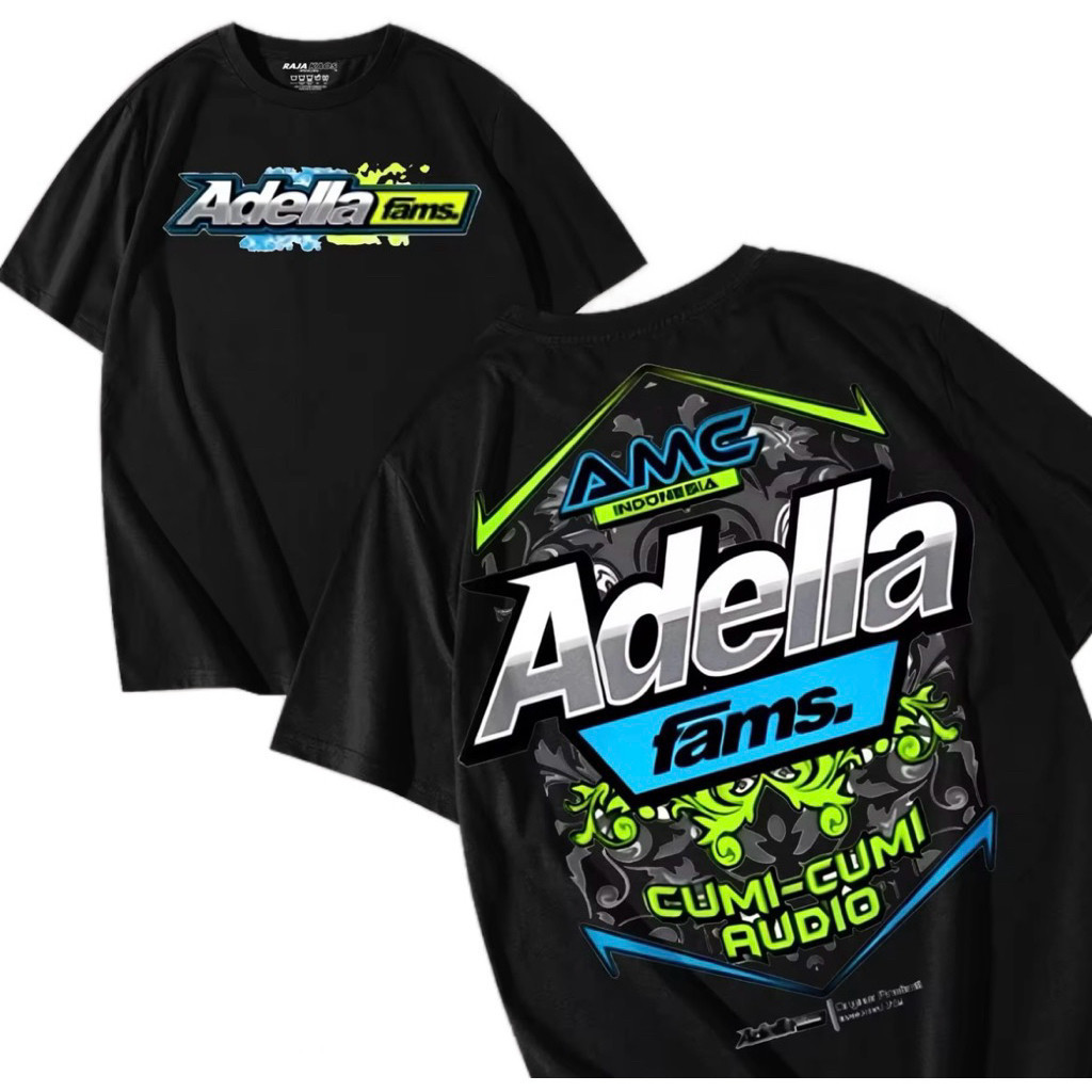 Kaos Distro Adella FAMS Unisex / Baju T-shrit Adella Gank Terbaru Kaos Adella Music Premium