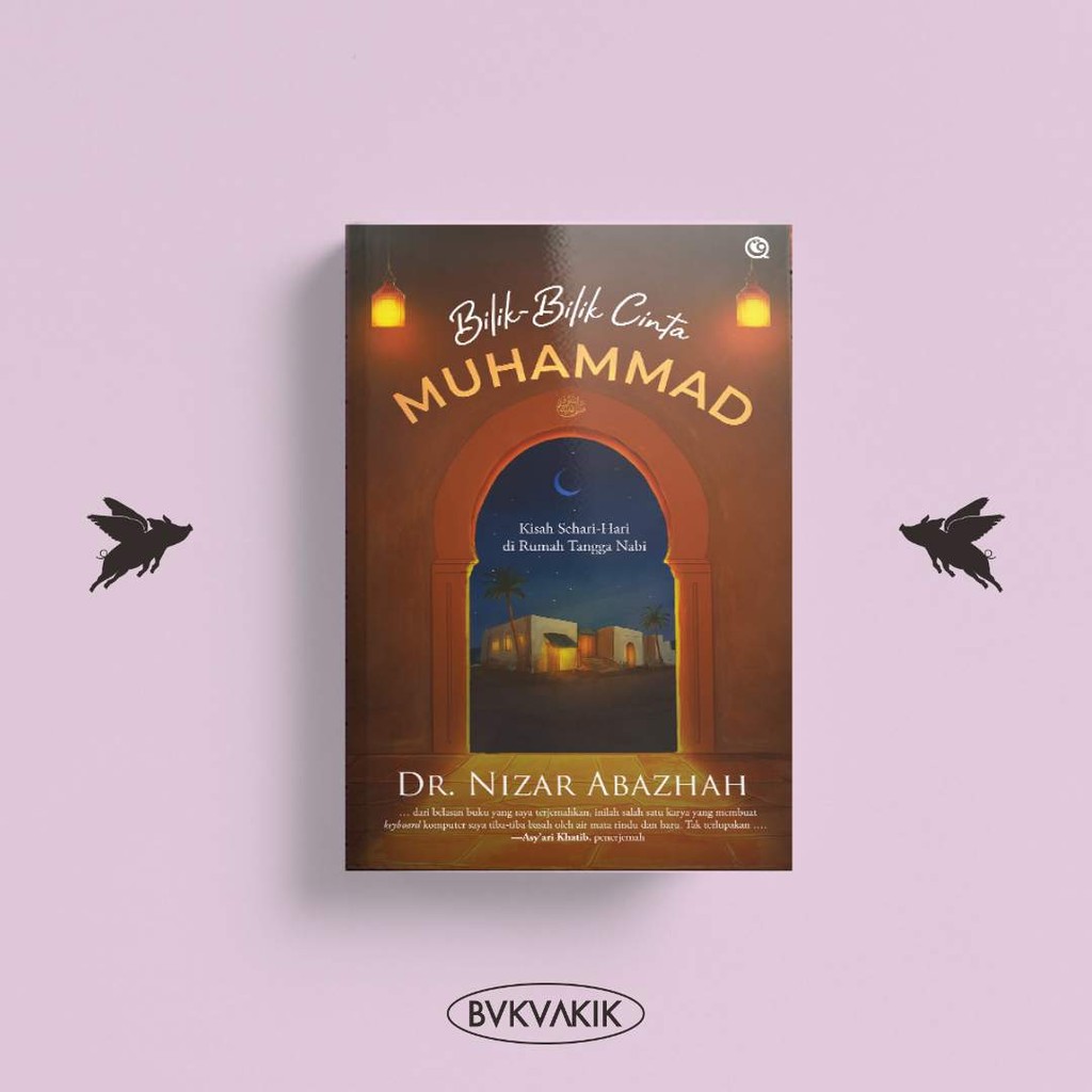 Bilik-Bilik Cinta Muhammad - Dr. Nizar Abazhah