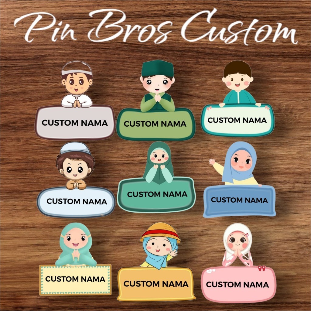 PIN BROS ANAK CUSTOM NAMA AKRILIK | NAMETAG PIN BROS ACRYLIC CUSTOM