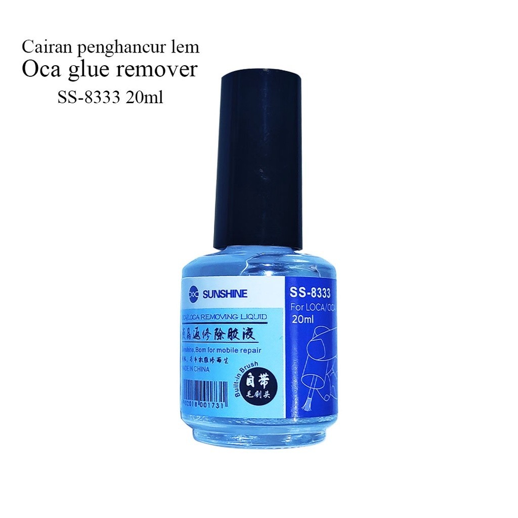 

CAIRAN PENGHANCUR LEM OCA GLUE REMOVER SUNSHINE SS-8333 20ML ( BEST88 )
