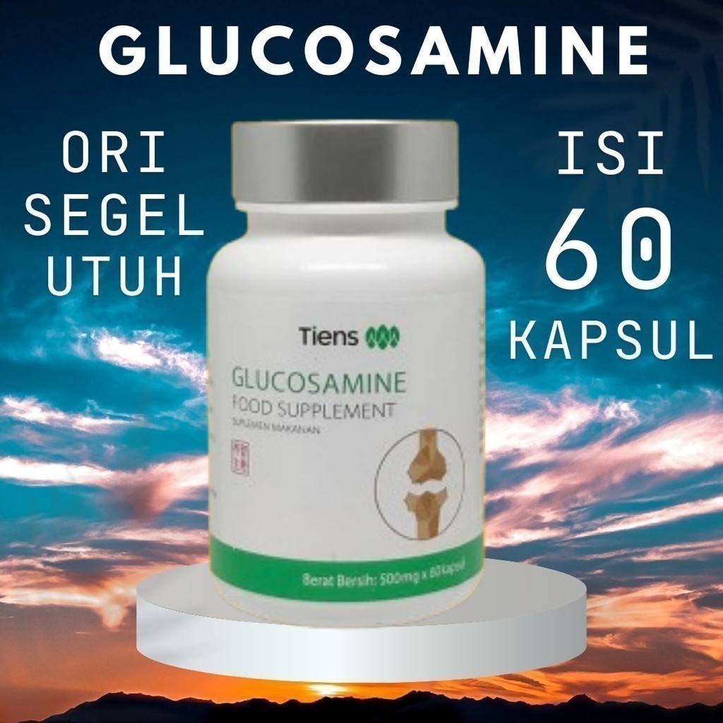 Tianshi Tiens Glukosamine Suplemen Makanan 100% Herbal