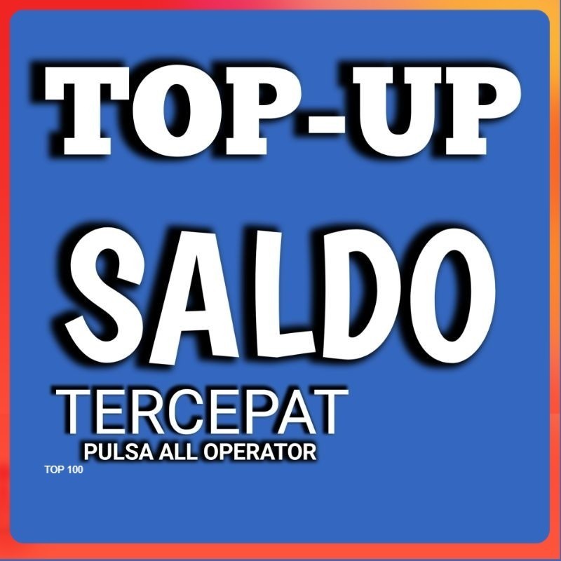

All Isi Pulsa/Saldo/Topup