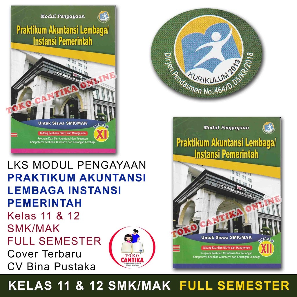 

Buku LKS PRAKTIKUM AKUNTANSI LEMBAGA INSTANSI PEMERINTAH Kelas 11 dan 12 SMK /MAK - KURIKULUM 2013