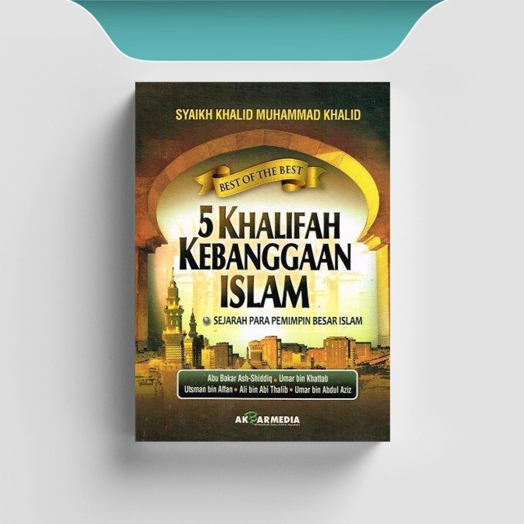 

[ID2516] 5 Khalifah Kebanggaan Islam Sejarah Para Pemimpin Besar Islam - Syaikh Khalid Muhammad Khalid