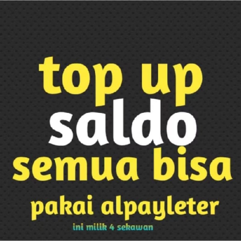 

NEW Topup/saldoh/semudah/Bisah vteg