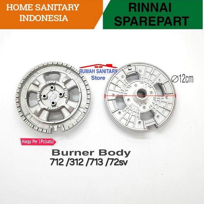 Large Burner RINNAI RB 712 , rb 312, Rb 713 rb 72sv Kompor Gas Tanam RINNAI original - 1.BODY BURNER