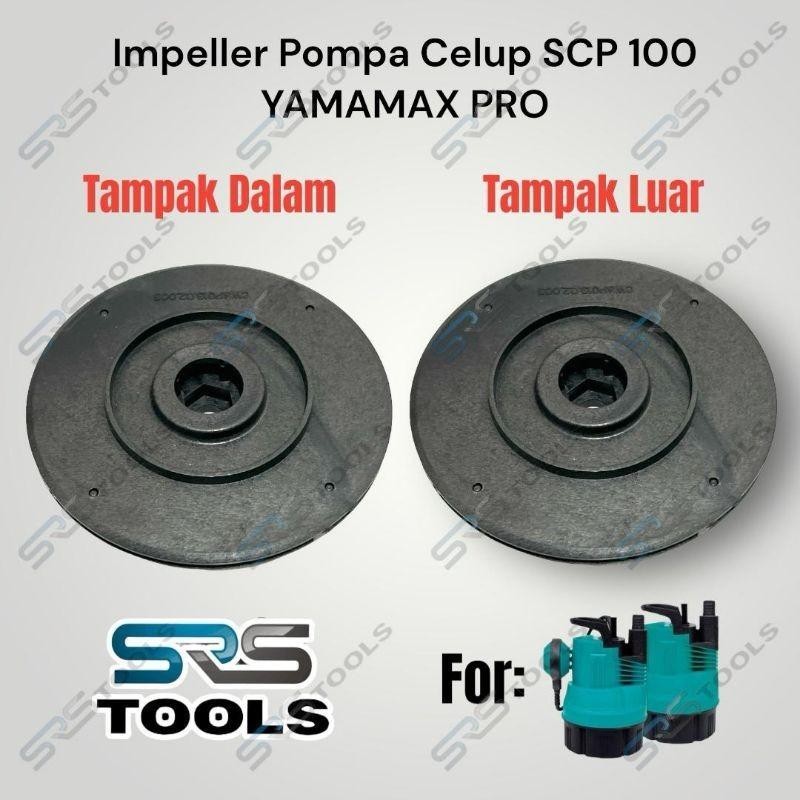 YAMAMAX PRO Kipas Impeller Mesin Pompa Celup Air Bersih Type SCP 100 SCP100