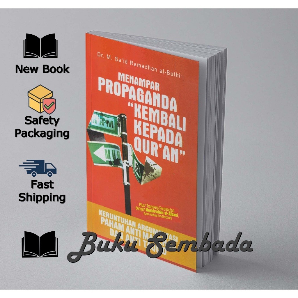 MENAMPAR PROPAGANDA KEMBALI KEPADA QUR'AN - SAID RAMADHAN