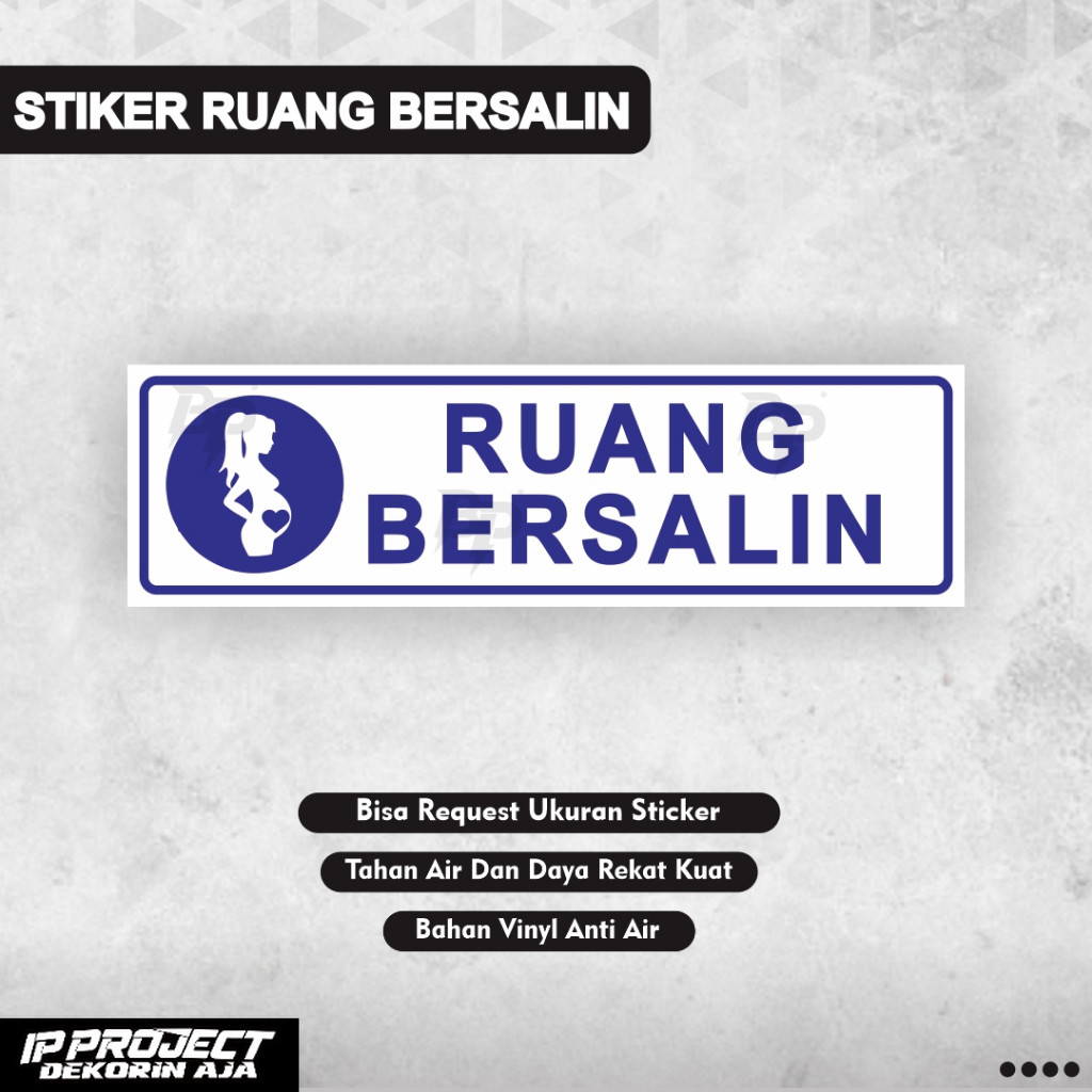 

Stiker ruang bersalin / stiker klinik / Stiker puskesmas / sticker bersalin / stiker kesehatan