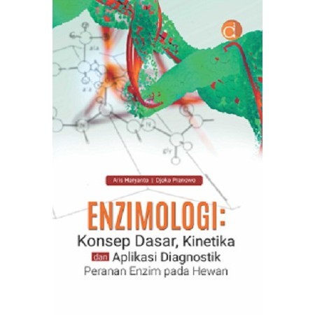 Buku Enzimologi: Konsep Dasar, Kinetika - BUKU KEDOKTERAN HEWAN - Original