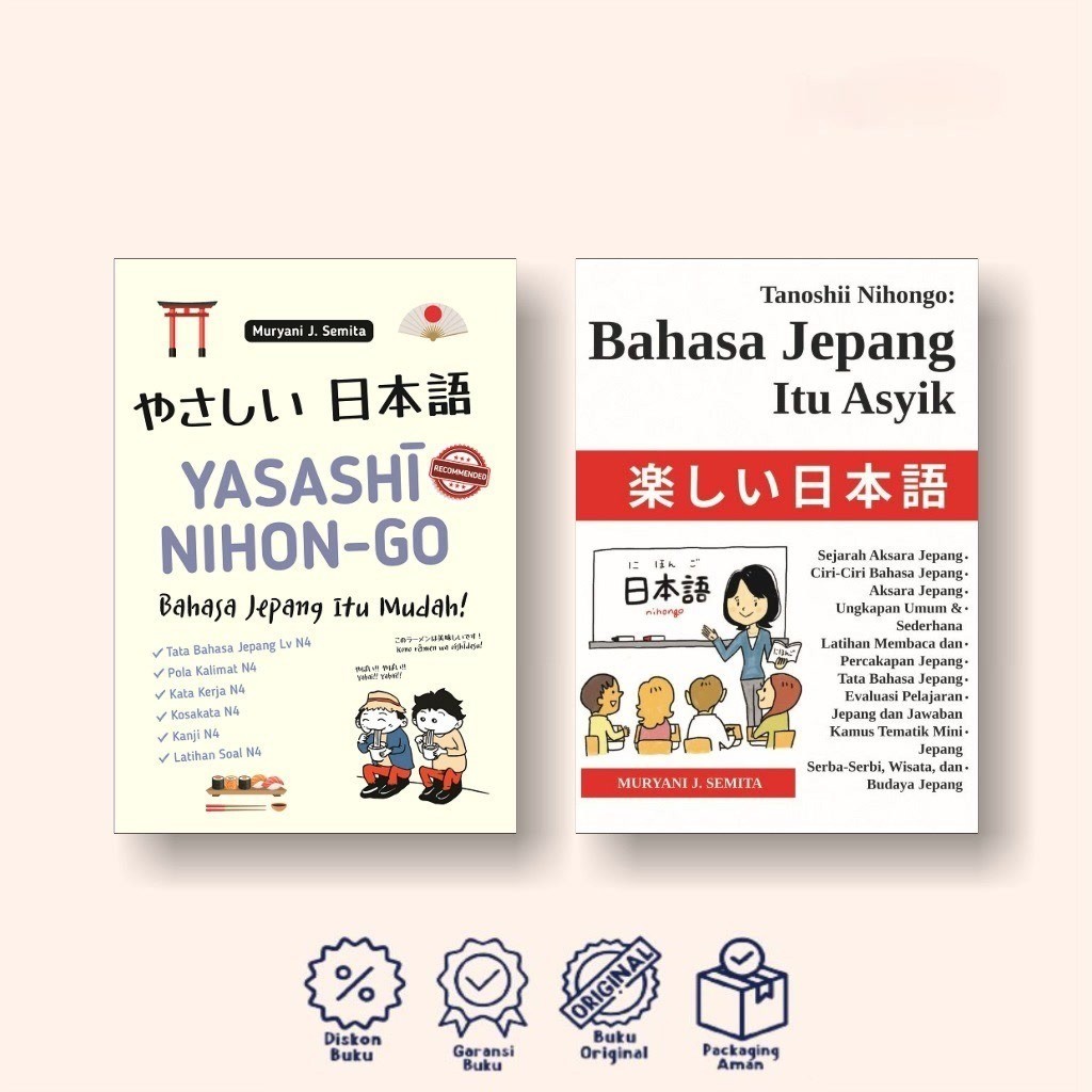 Buku Yasashi Nihon-Go & Tanoshii Nihongo: Belajar Bahasa Jepang itu Asyik & Mudah
