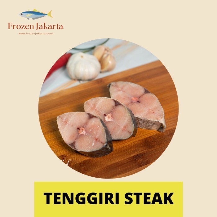 

Tenggiri Steak 1KG Frozen Jakarta Fresh Premium Beku untuk Catering