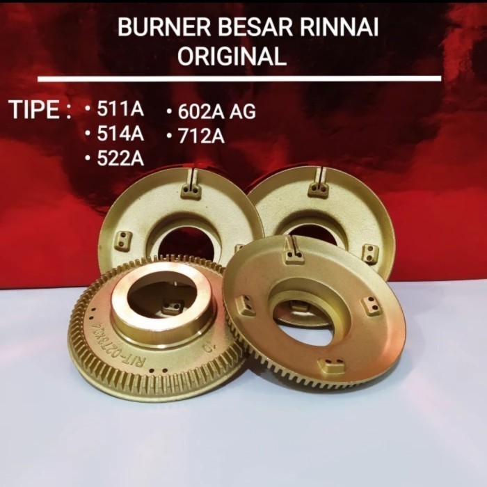 SPAREPART Burner Kuningan Kompor Gas Rinnai BESAR Semi Original RI 522 602A 511A