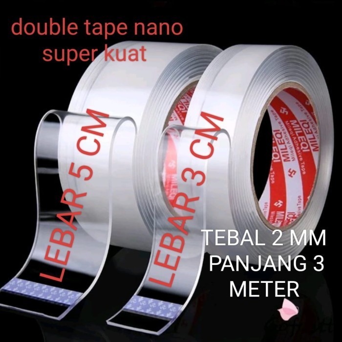 

Double Tape Lebar 5 cm & 3 cm Tebal 2 mm Double Tape Nano Bening Super Kuat