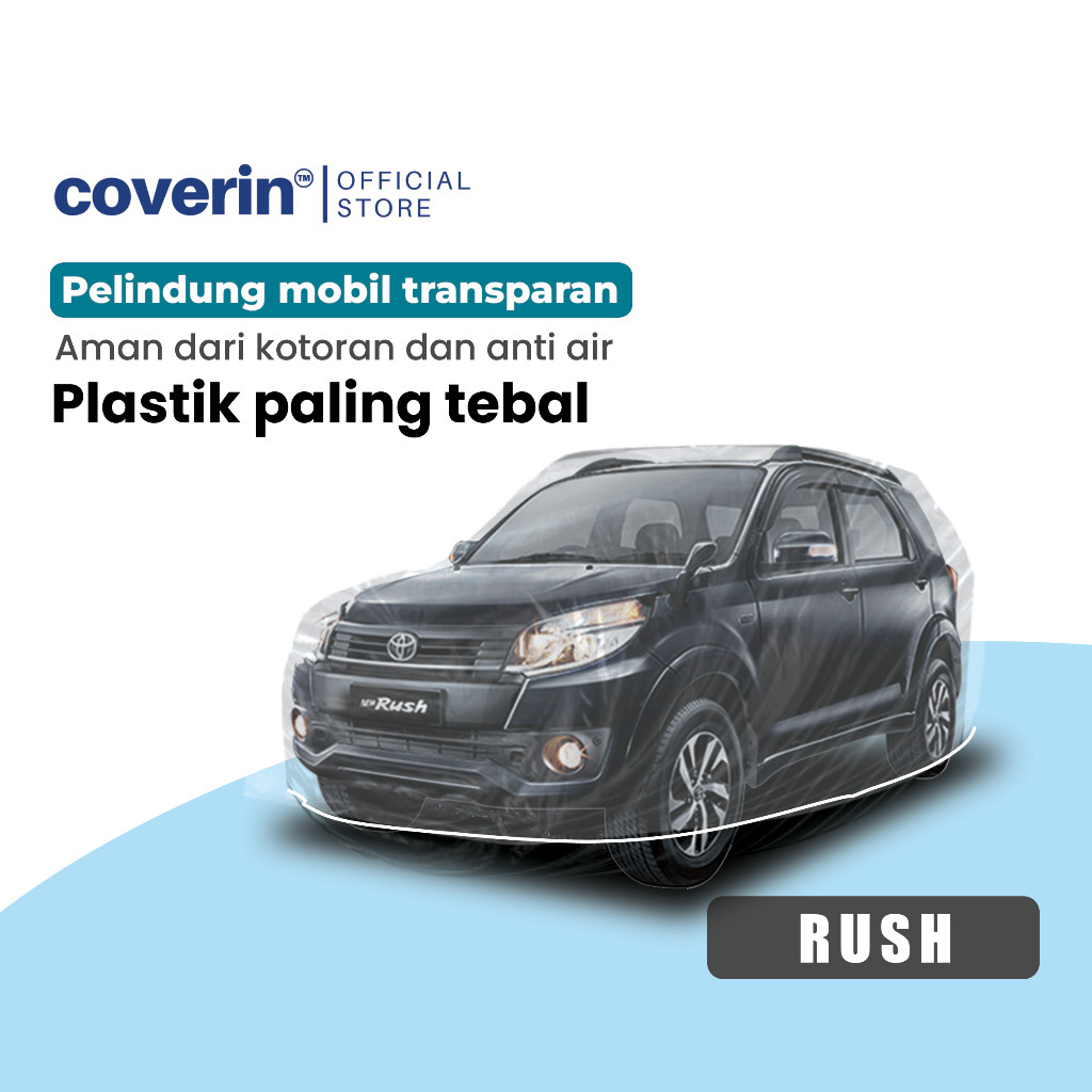 [TERBARU] RUSH Body Cover Mobil RUSH Plastik Sarung Mobil RUSH Transparan Tebal 80