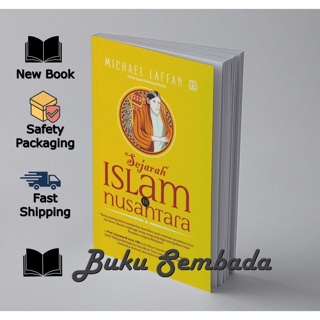 SEJARAH ISLAM DI NUSANTARA - MICHAEL LAFFAN