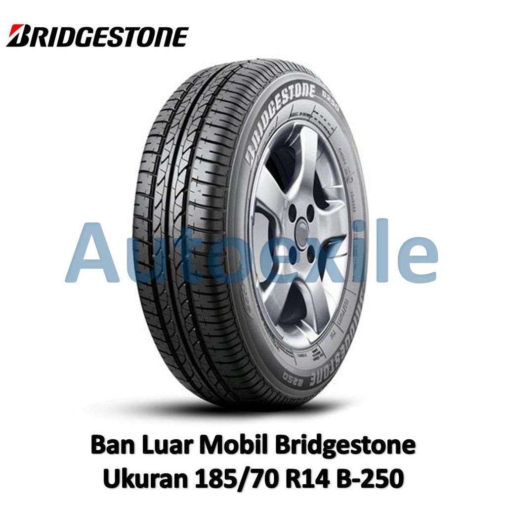 Ban Luar Bridgestone 185/70 R14 B-250 B250 BS Tubeless Radial 185/70R14 Ring 14 Ban Mobil Penumpang