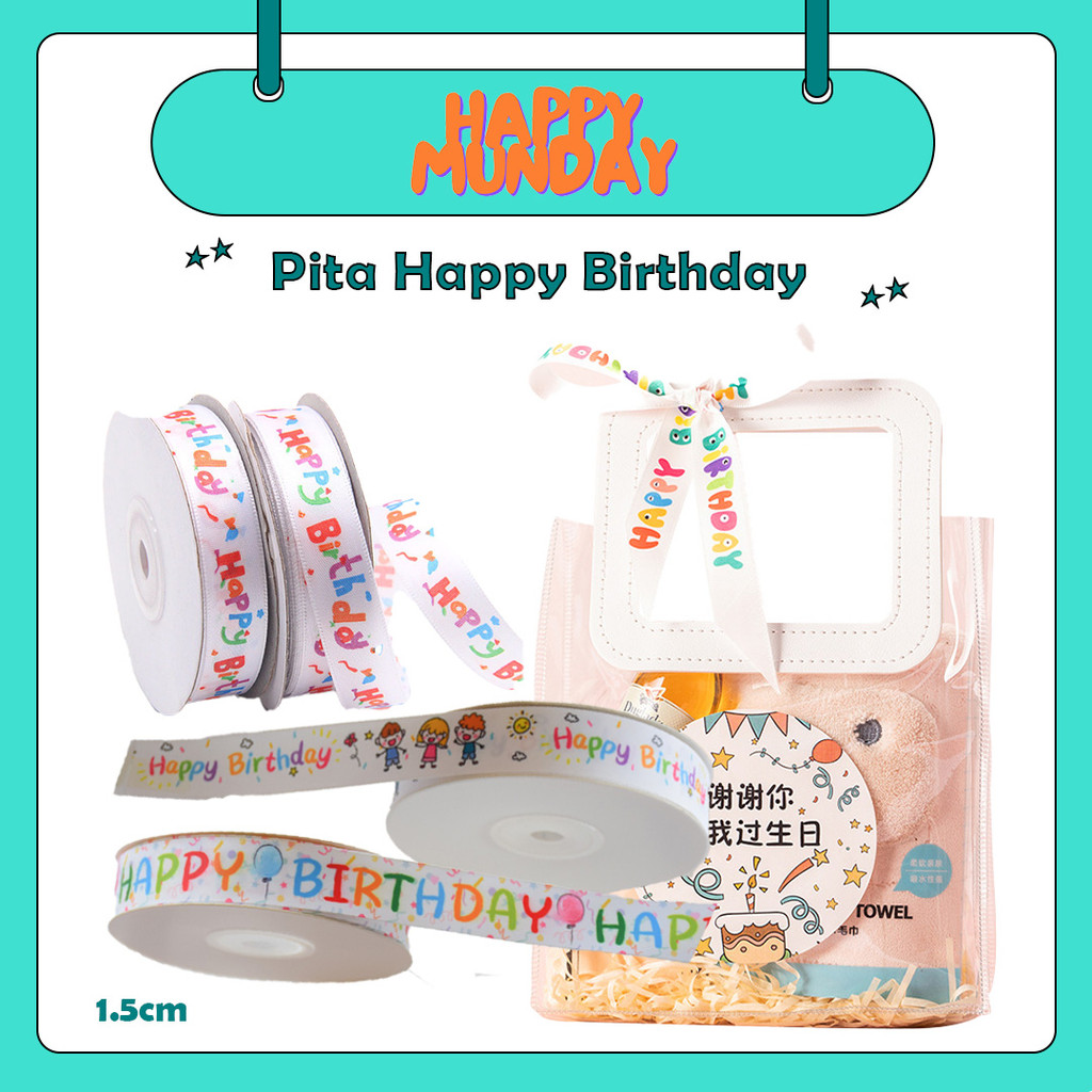 

HappyMunday Pita Happy Birthday / Pita Ulang Tahun Anak / Pita Bingkisan Peroll