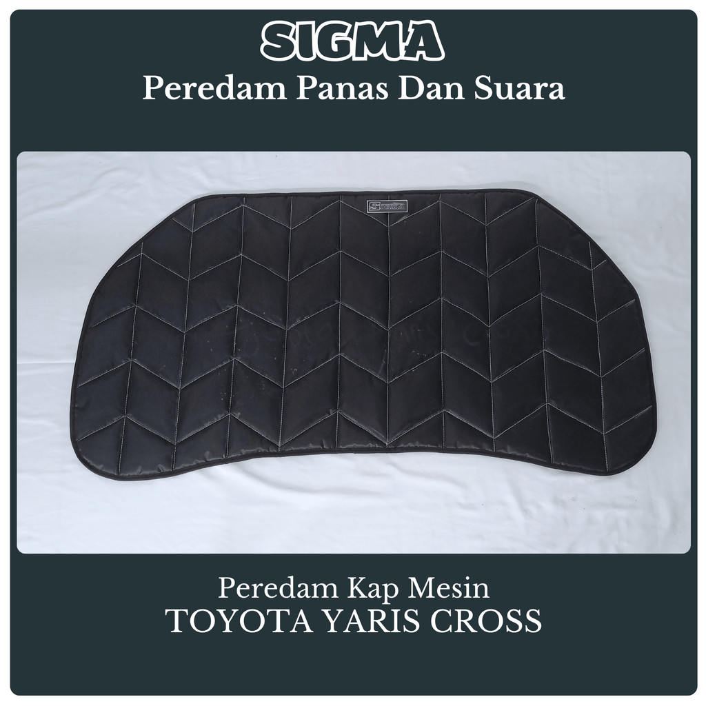 TOYOTA YARIS CROSS Peredam Panas Dan Suara Kap Mesin Mobil
