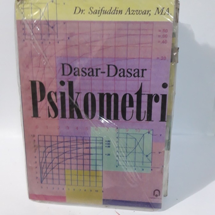 Buku Dasar Dasar Psikometri. saifudin azwar
