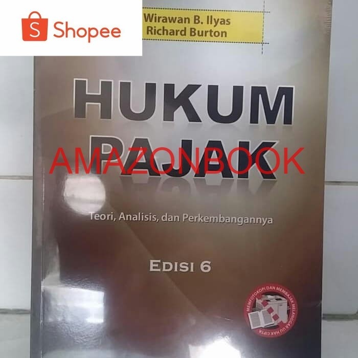 

Hukum Pajak edisi 6 wirawan b ilyas richard burton