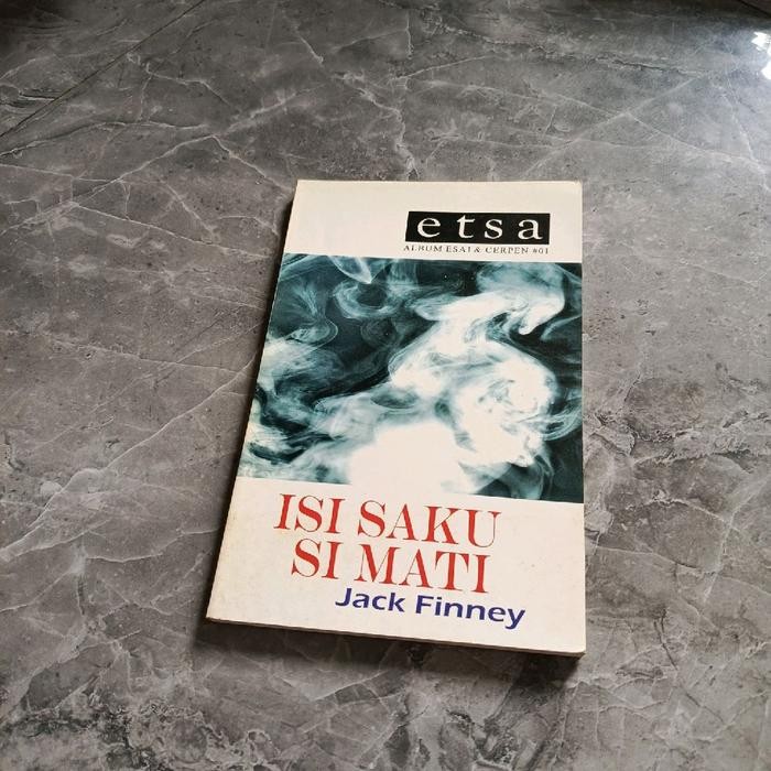 etsa ALBUM ESAI & CERPEN -ISI SAKU SI MATI - Jack Finney-M2