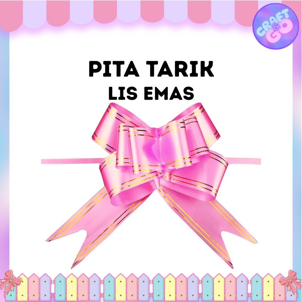 

Pita Tarik LIS EMAS Serut Besar Hiasan Parcel Souvenir Pull Flower Ribbon Gold Stripes