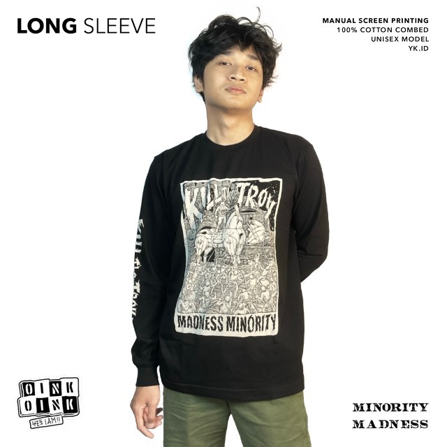 Yes I Am - Kill The Troy Kaos Lengan Panjang Skena Hitam