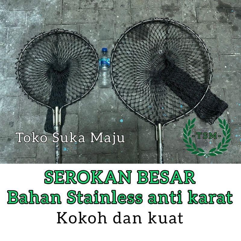 SEROKAN IKAN STAINLESS / SEROKAN GALATAMA / SEROKAN SAMPAH / SEROKAN IKAN BESAR / SEROKAN JUMBO / SE