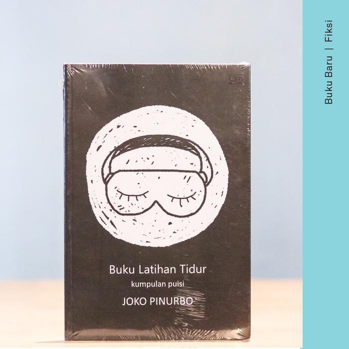 

Buku Buku Latihan Tidur - Joko Pinurbo