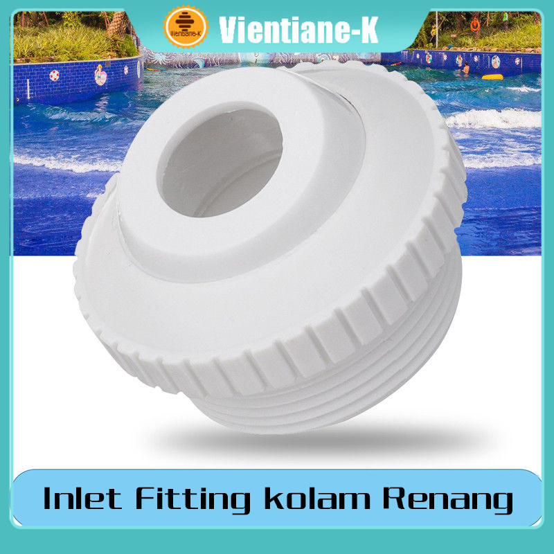 Inlet Fitting Kolam Renang / Inlet Kolam Renang / Alat Kolam Renang