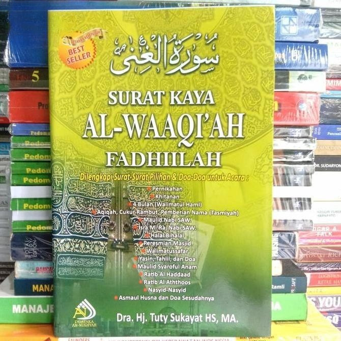 Surat Kaya Al-Waqiah Fadhiilah /Dra.Hj.Tuty Sukayat HS, MA.