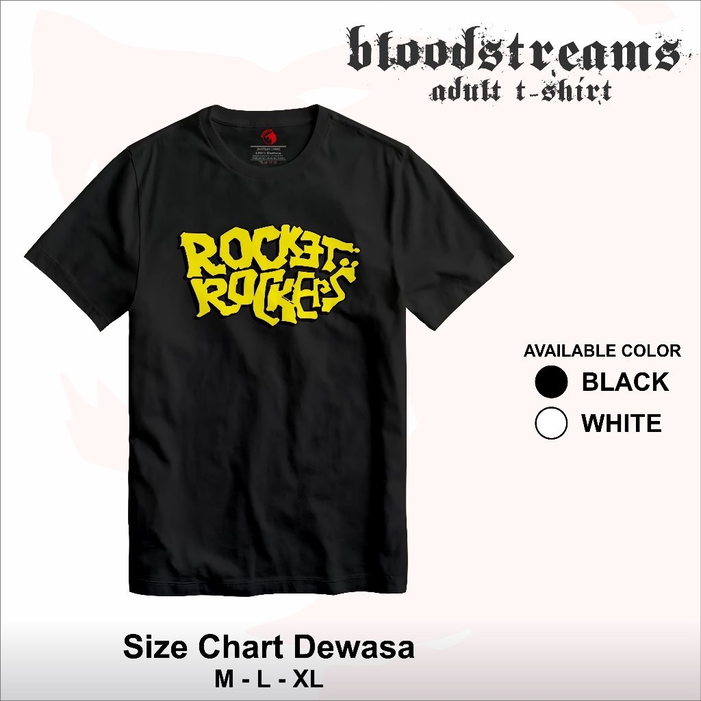 Baju Band Rocket Rockers Dewasa Katun Premium Unisex Kaos Laki-laki dan Perempuan Distro | Bloodstre