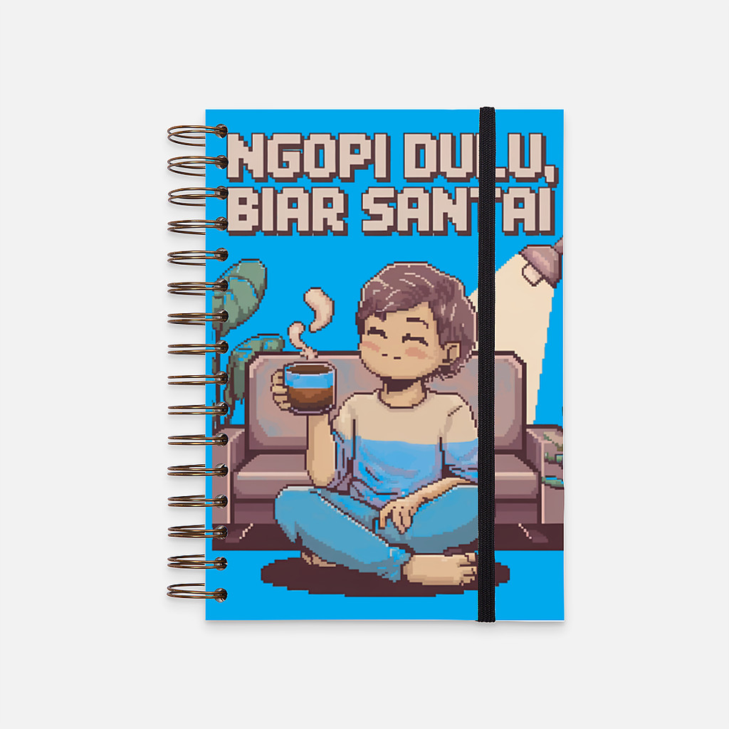 

Hard Cover Notebook Ngopi Dulu, Biar Santai