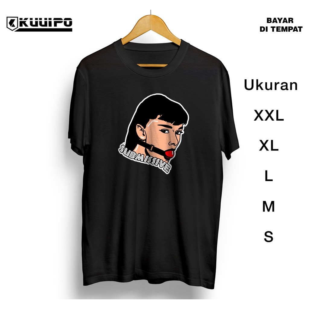 Kaos Keren / kaos dewasa / kaos cowok / baju kaos / gambar cewek sexy submissive