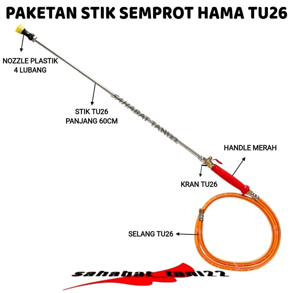 Stik Semprot Hama Sprayer TU26 Stik Handle Selang Kran Kuningan TU26 PAKET Stik Sprayer TU26 Mesin S