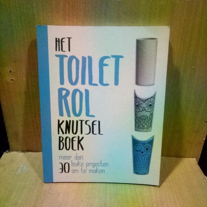 

Buku import Belanda: HET TOILET ROL KNUTSEL BOEK.