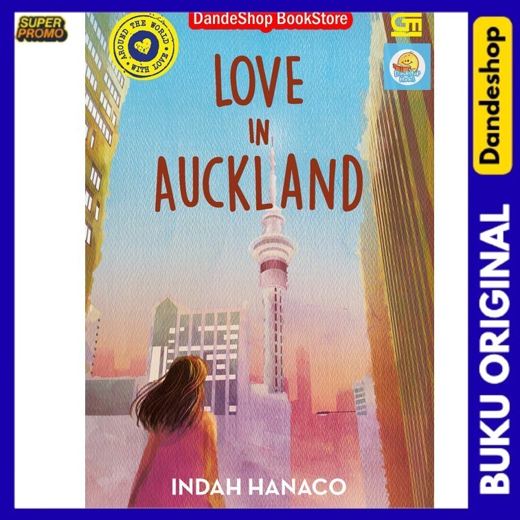 

Love In Auckland - Buku Novel oleh Indah Hanaco