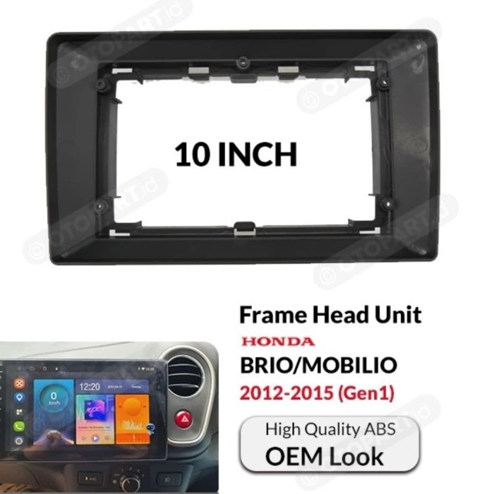 Frame Head Unit 10" inch OEM Honda Brio/Mobilio 2012-2015