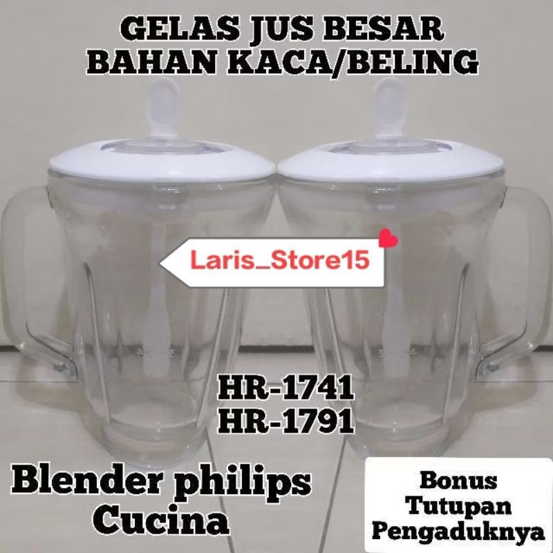 GELAS JUS BESAR KACA BELING BLENDER PHILIPS CUCINA HR 1741 GELAS + TUTUPAN